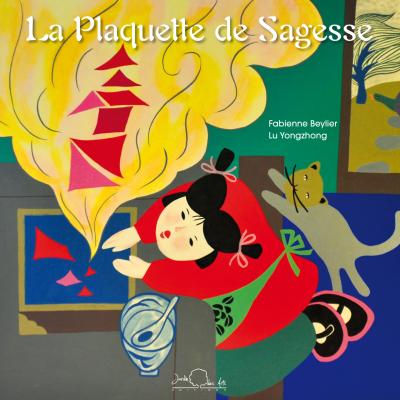 La plaquette de sagesse - Conte pour petits et grands